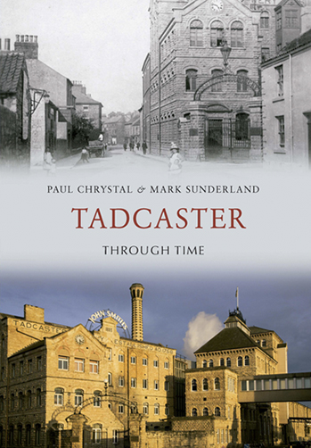 Tadcaster Through Time